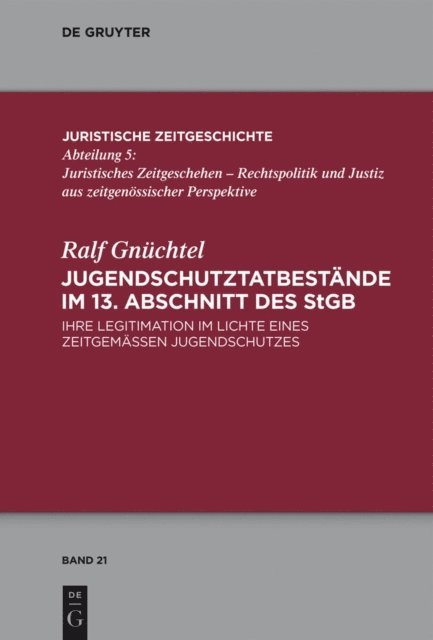 Ralf Gnuchtel - Jugendschutztatbestände im 13. Abschnitt des StGB, E-bok