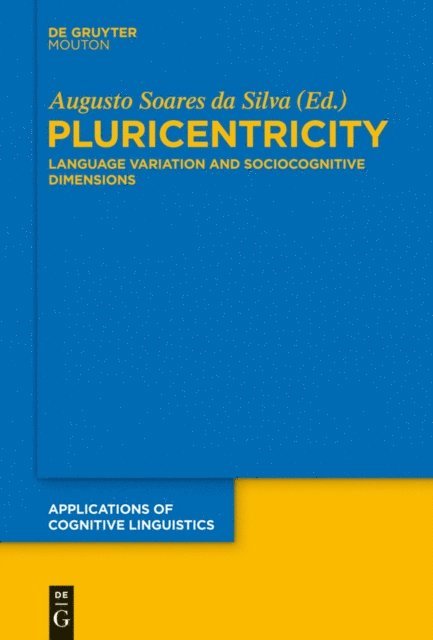 Augusto Soares da Silva - Pluricentricity, E-bok