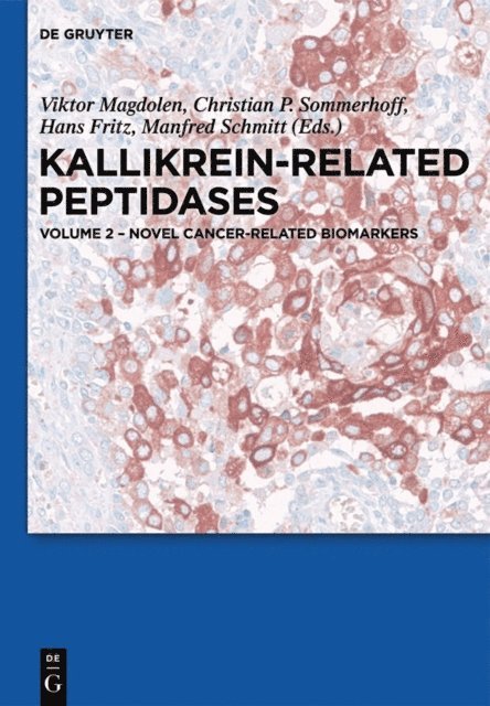 Manfred Schmitt, Hans Fritz, Christian P. Sommerhoff, Viktor Magdolen - Novel cancer-related biomarkers, E-bok