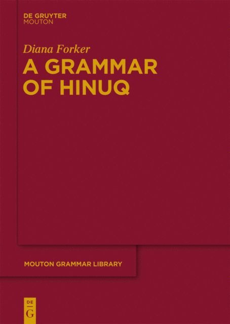 Diana Forker - Grammar of Hinuq, E-bok