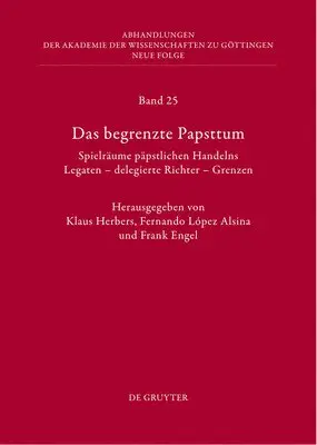 Klaus Herbers, Frank Engel - Das Begrenzte Papsttum, Inbunden. Tillgänglighet: Tillfälligt slut