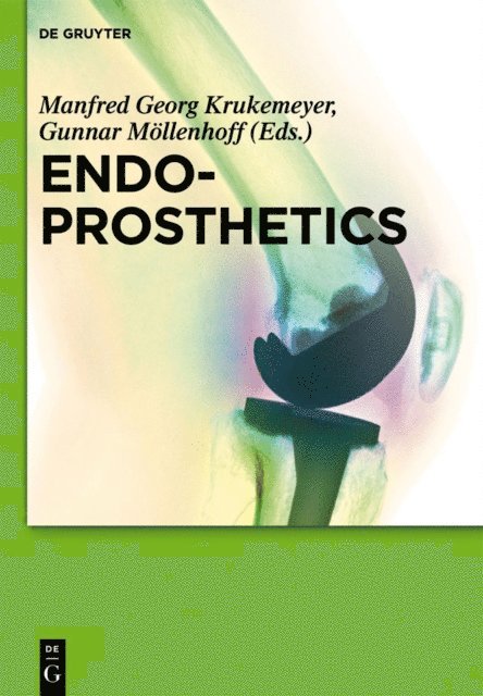 Gunnar Mollenhoff, Manfred Georg Krukemeyer - Endoprosthetics, E-bok