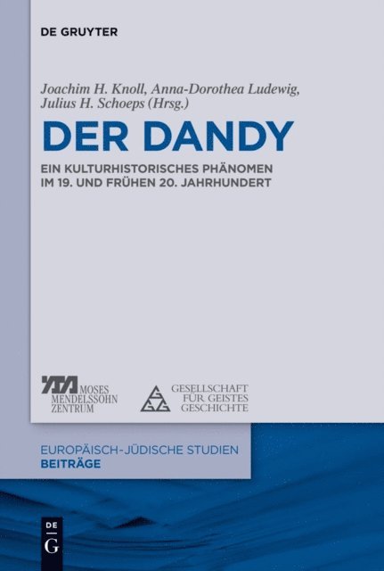 Julius H. Schoeps, Anna-Dorothea Ludewig, Joachim H. Knoll - Der Dandy, E-bok