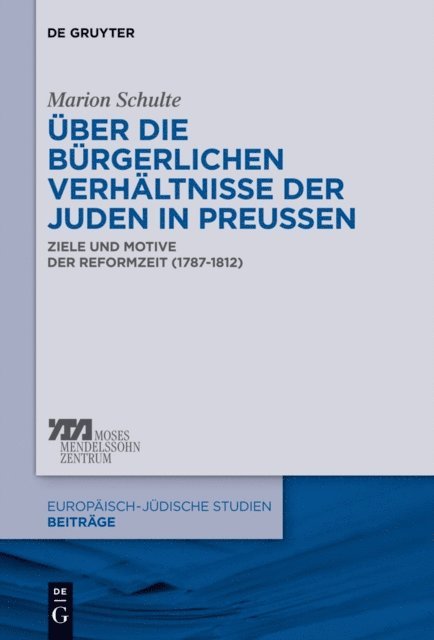 Marion Schulte - Über die bürgerlichen Verhältnisse der Juden in Preußen, E-bok