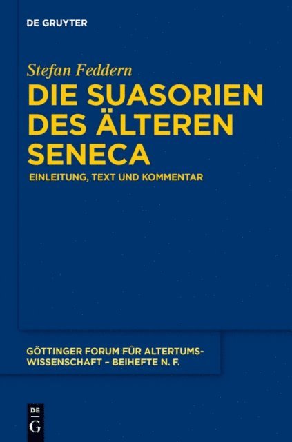 Stefan Feddern - Die Suasorien des älteren Seneca, E-bok