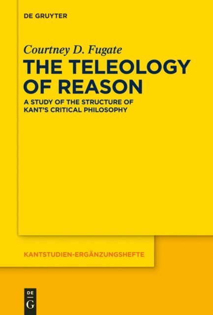 Courtney D. Fugate - Teleology of Reason, E-bok