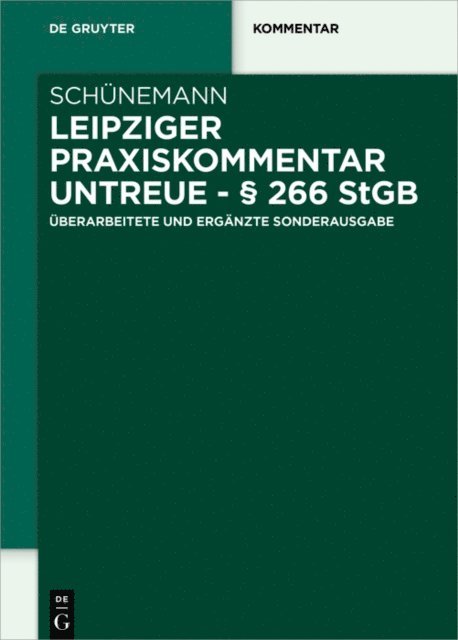 Bernd Schunemann - Leipziger Praxiskommentar Untreue - § 266 StGB, E-bok