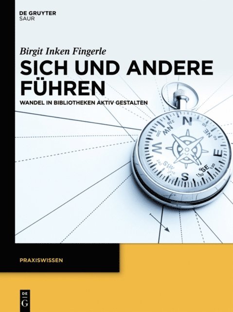 Birgit Inken Fingerle - Sich und andere führen, E-bok