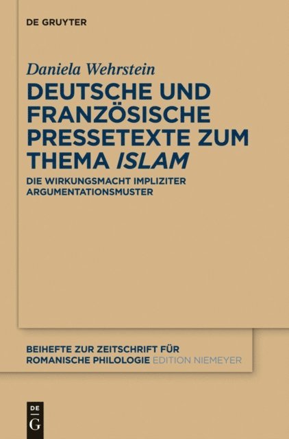Daniela Wehrstein - Deutsche und französische Pressetexte zum Thema ‚Islam‘, E-bok