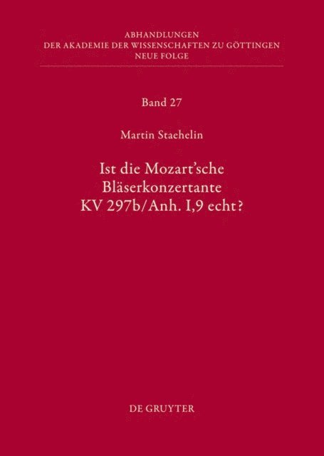 Martin Staehelin - Ist die sogenannte Mozartsche Bläserkonzertante KV 297b/Anh. I,9 echt?, E-bok
