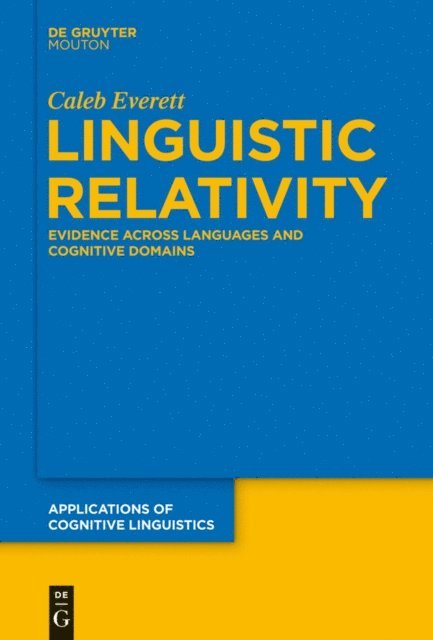 Caleb Everett - Linguistic Relativity, E-bok