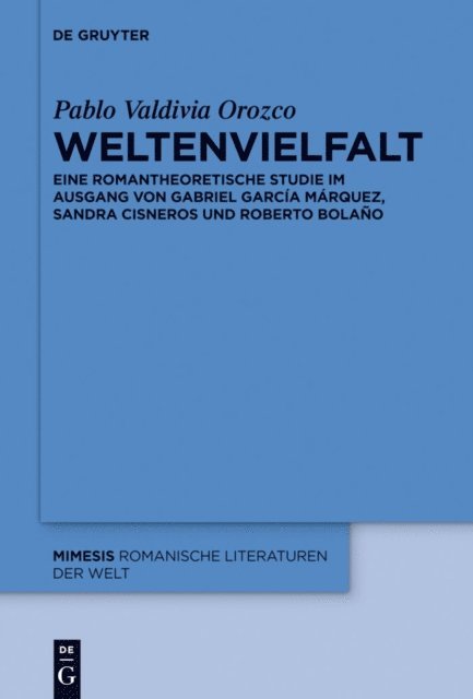 Pablo Valdivia Orozco - Weltenvielfalt, E-bok