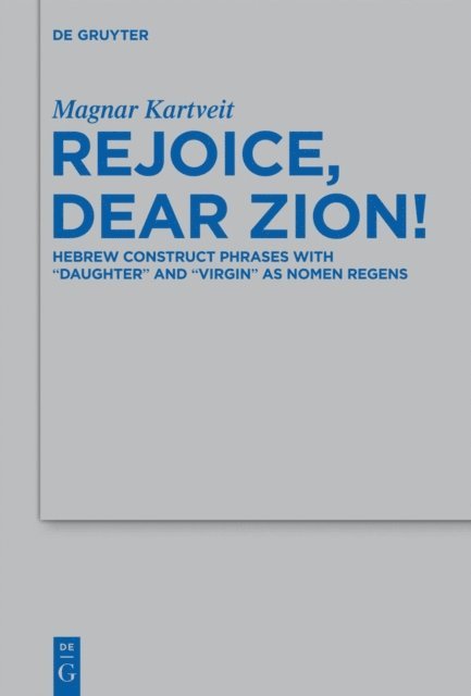 Magnar Kartveit - Rejoice, Dear Zion!, E-bok