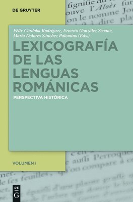 Félix Córdoba Rodríguez, Ernesto González Seoane, María Dolores Sánchez Palomino - Lexicografía de Las Lenguas Románicas, Inbunden