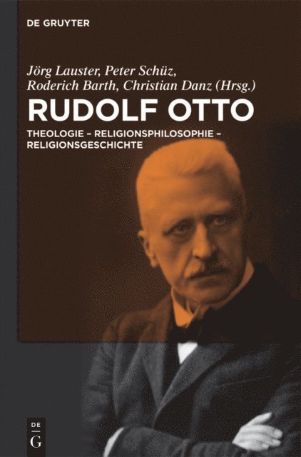 Christian Danz, Roderich Barth, Peter Schuz, Jorg Lauster - Rudolf Otto, E-bok