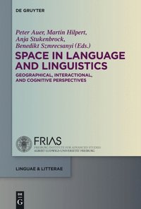 Space in Language and Linguistics