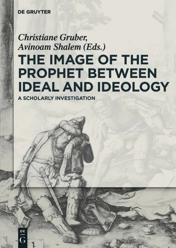Christiane J. Gruber, Avinoam Shalem - Image of the Prophet Between Ideal and Ideology, Inbunden. Tillgänglighet: Tillfälligt slut