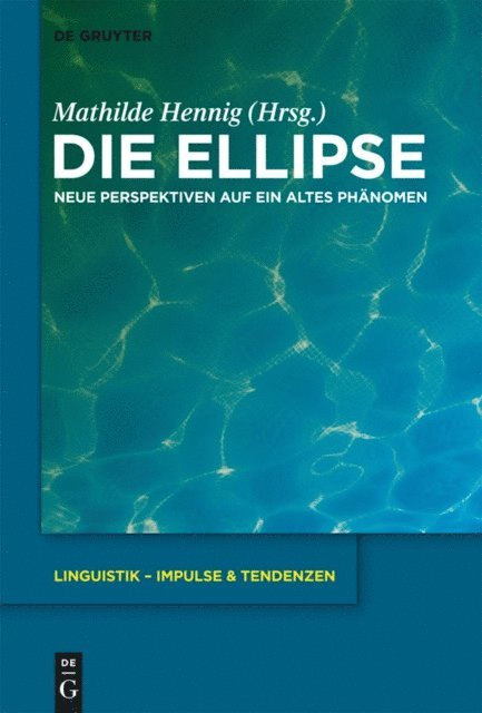 Mathilde Hennig - Die Ellipse, E-bok