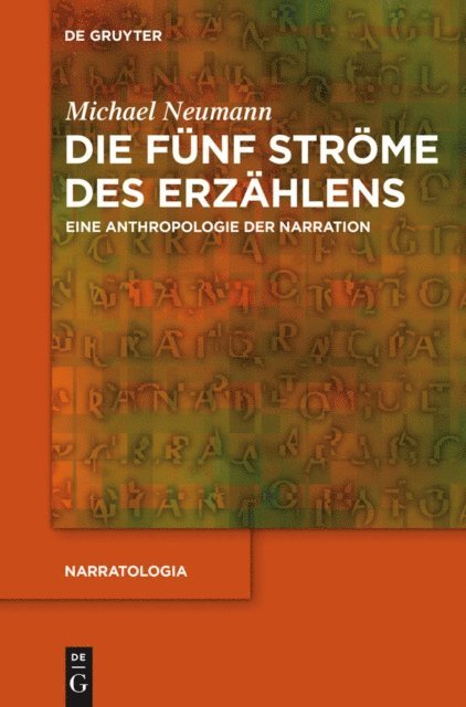 Michael Neumann - Die fünf Ströme des Erzählens, E-bok