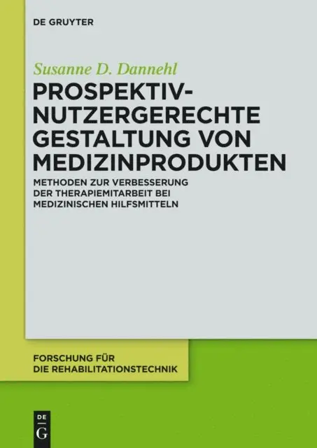 Susanne D. Dannehl - Prospektiv-nutzergerechte Gestaltung von Medizinprodukten, E-bok. Tillgänglighet: Lägg i varukorg