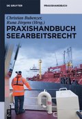 Praxishandbuch Seearbeitsrecht