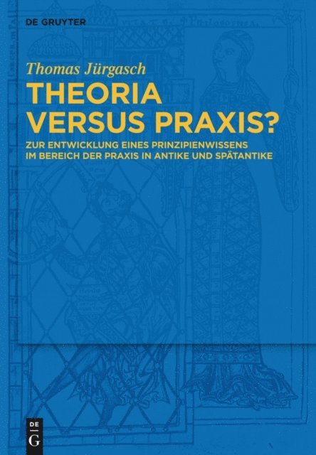Thomas Jurgasch - Theoria versus Praxis?, E-bok
