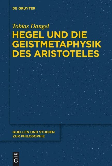 Tobias Dangel - Hegel und die Geistmetaphysik des Aristoteles, E-bok