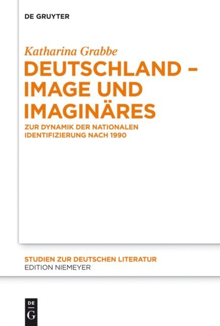 Katharina Grabbe - Deutschland – Image und Imaginäres, E-bok