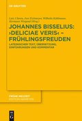 Johannes Bisselius: Deliciae Veris - Fr�hlingsfreuden