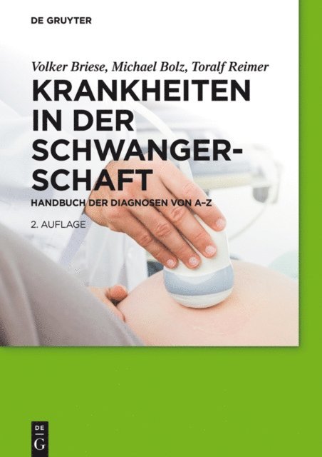 Toralf Reimer, Michael Bolz, Volker Briese - Krankheiten in der Schwangerschaft, E-bok