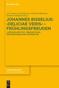 Johannes Bisselius: Deliciae Veris ? Frühlingsfreuden