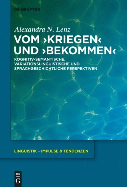 Alexandra Nicole Lenz - Vom ›kriegen‹ und ›bekommen‹, E-bok