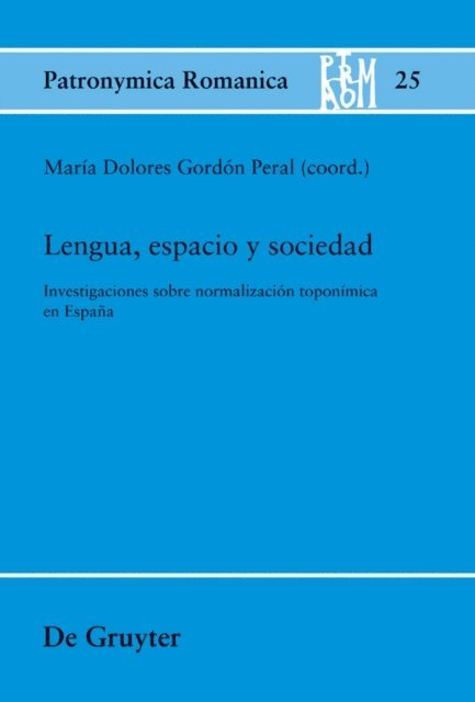 Maria Dolores Gordon Peral - Lengua, espacio y sociedad, E-bok