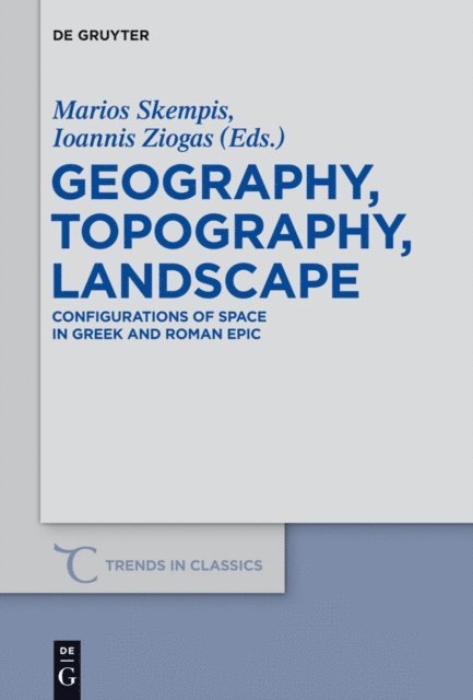 Ioannis Ziogas, Marios Skempis - Geography, Topography, Landscape, E-bok