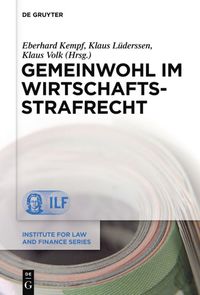 Gemeinwohl im Wirtschaftsstrafrecht