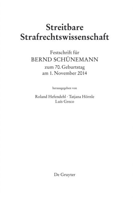 Luis Greco, Tatjana Hornle, Roland Hefendehl - Festschrift für Bernd Schünemann zum 70. Geburtstag am 1. November 2014, E-bok