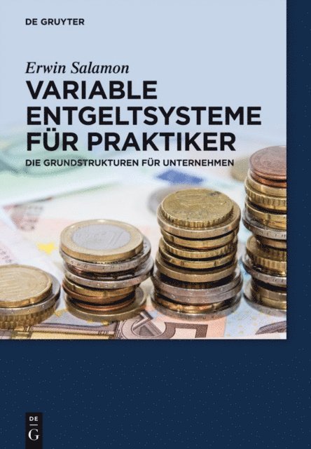 Erwin Salamon - Variable Entgeltsysteme für Praktiker, E-bok