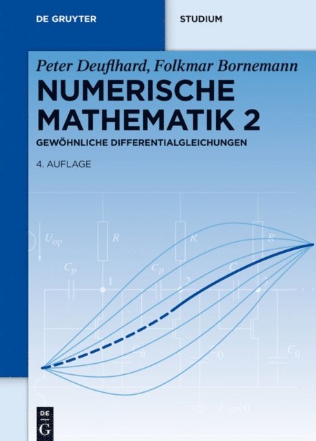 Folkmar Bornemann, Peter Deuflhard - Gewöhnliche Differentialgleichungen, E-bok