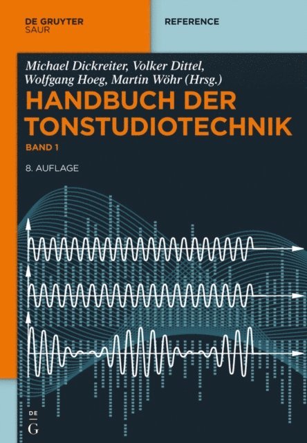 Martin Wohr, Wolfgang Hoeg, Volker Dittel, Michael Dickreiter - Handbuch der Tonstudiotechnik, E-bok