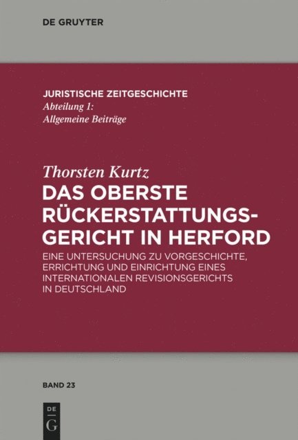 Thorsten Kurtz - Das Oberste Rückerstattungsgericht in Herford, E-bok
