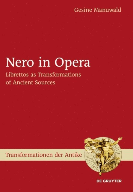 Gesine Manuwald - Nero in Opera, E-bok