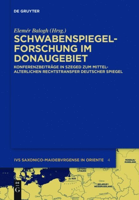 Elemer Balogh - Schwabenspiegel-Forschung im Donaugebiet, E-bok