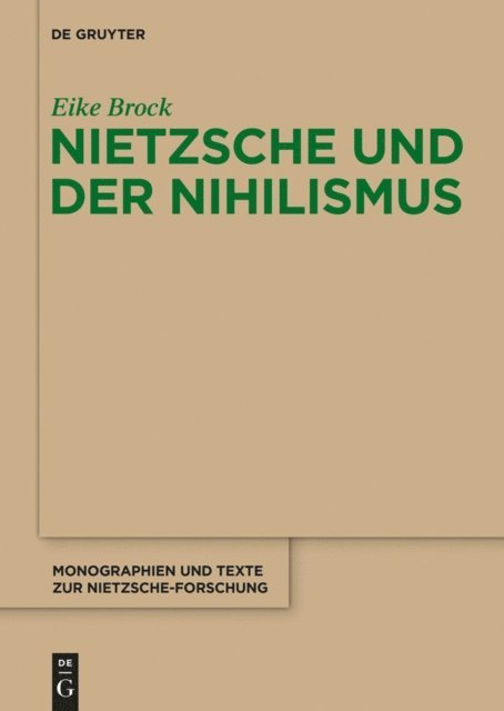 Eike Brock - Nietzsche und der Nihilismus, E-bok
