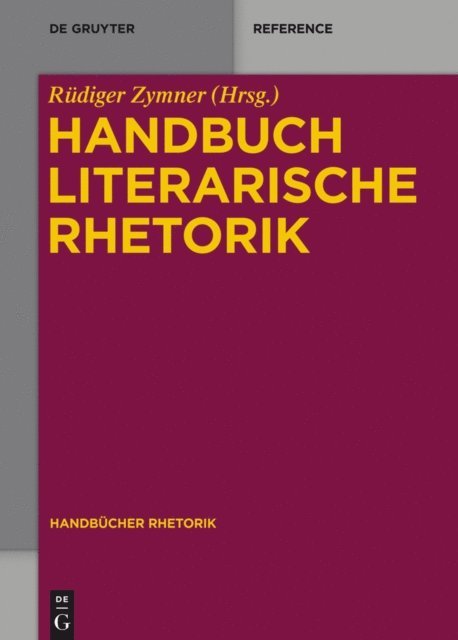 Rudiger Zymner - Handbuch Literarische Rhetorik, E-bok