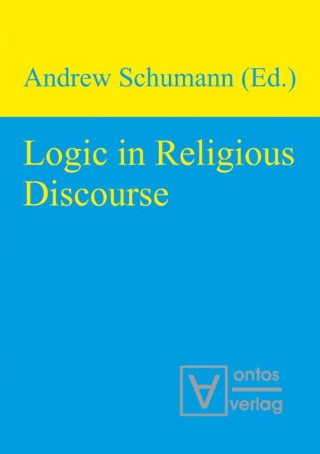 Andrew Schumann - Logic in Religious Discourse, E-bok
