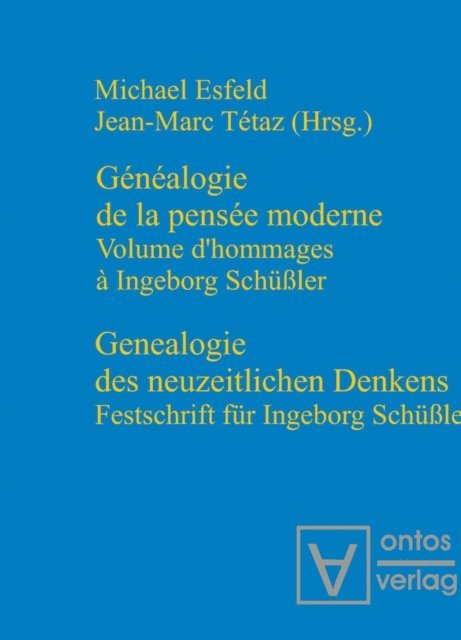 Jean-Marc Tetaz, Michael Esfeld - Genealogie des neuzeitlichen Denkens / Généalogie de la pensée moderne, E-bok