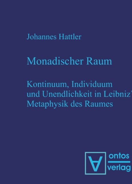 Johannes Hattler - Monadischer Raum, E-bok