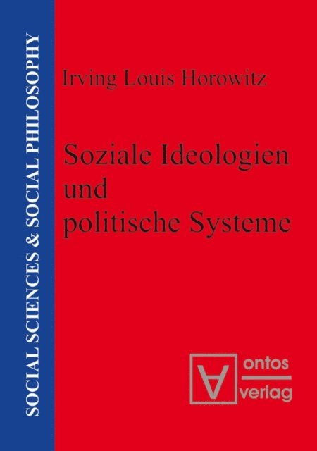 Irving Louis Horowitz - Soziale Ideologien und politische Systeme, E-bok