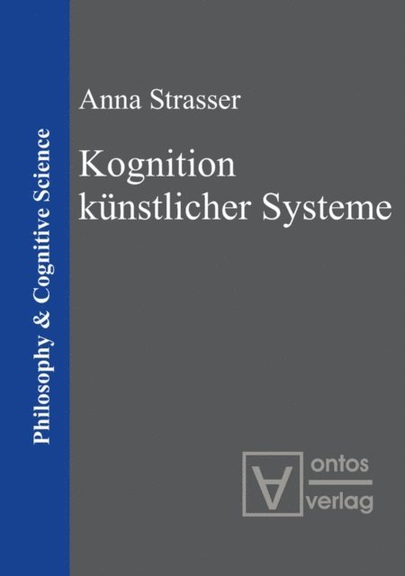 Anna Strasser - Kognition künstlicher Systeme, E-bok
