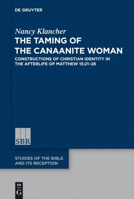 Nancy Klancher - Taming of the Canaanite Woman, E-bok